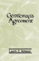 Gentleman's Agreement: A Novel 0877955522 Book Cover