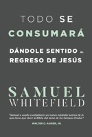 Todo se consumara&#769; B0BLB6Y7VN Book Cover