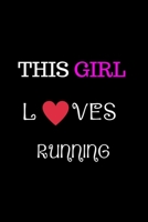 This Girl Loves Running: Running Log Book Undated. Training Record Journal. Cute Gift For Women and Girl Runners. 1700546821 Book Cover