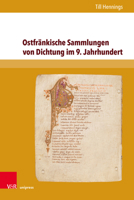 Ostfrankische Sammlungen Von Dichtung Im 9. Jahrhundert 3847112317 Book Cover