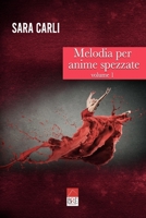 Melodia per anime spezzate B089TWR3JS Book Cover