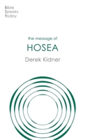The Message of Hosea: Love To The Loveless 1789744334 Book Cover
