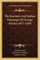 Journals and Indian Paintings of George Winter 1163186201 Book Cover