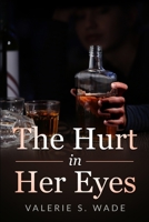 The Hurt in Her Eyes B08YQFVVFL Book Cover