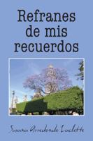 Refranes de MIS Recuerdos 1463381220 Book Cover