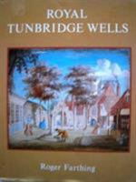 Royal Tunbridge Wells (Pictorial history series) 085033750X Book Cover