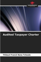 Audited Taxpayer Charter 6205771136 Book Cover