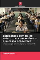 Estudantes com baixo estatuto socioeconómico e sucesso académico 6206894029 Book Cover