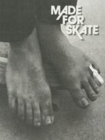 Made for Skate 1584233974 Book Cover