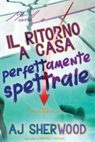 Mack e il ritorno a casa perfettamente spettrale (Mack's Marvelous Manifestations) (Italian Edition) B0H1M8365Y Book Cover