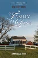 New Start Ranch: A Family At Last 1543951937 Book Cover