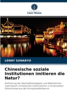 Chinesische soziale Institutionen imitieren die Natur? 6202899492 Book Cover