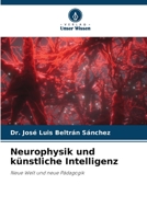 Neurophysik und künstliche Intelligenz 6205690233 Book Cover