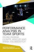 Performance Analysis in Team Sports (Routledge Studies in Sports Performance Analysis) 1138825840 Book Cover