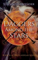 Daggers Among the Stars 1951741110 Book Cover