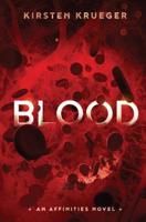 Blood: An Affinities Novel (The Affinities Book 1) 1732901406 Book Cover