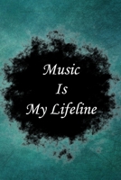 Music is my life line: Lined Notebook / Journal Gift, 100 Pages, 6x9, Soft Cover, Matte Finish Inspirational Quotes Journal, Notebook, Diary, Composition Book 1661981402 Book Cover