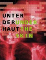 Under your Skin: Biological transformations in contemporary art 3775790713 Book Cover