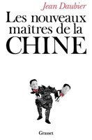 Les Nouveaux Maitres de La Chine 2246007208 Book Cover