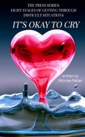 It's Okay to Cry 0692658890 Book Cover