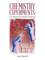 Chemistry Experiments: For Advanced & Honors Programs 1490746439 Book Cover