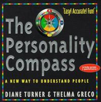 The Personality Compass: A New Way to Understand People 0760715734 Book Cover