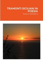 TRAMONTI SICILIANI IN POESIA (Italian Edition) 1447715306 Book Cover