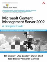 Microsoft Content Management Server 2002: A Complete Guide (Microsoft Windows Server System Series) 0321194446 Book Cover
