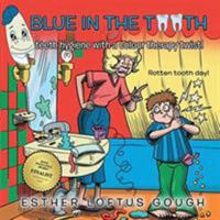Blue in the Tooth 1949223442 Book Cover