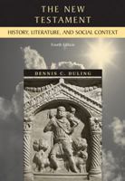 The New Testament: History, Literature, and Social Context 0155078569 Book Cover