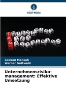 Unternehmensrisiko- management: Effektive Umsetzung (German Edition) 6208367980 Book Cover