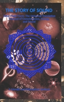 The Story of Sound: Echo–Field–Form: The Universal Translation Protocol of Consciousness, Energy, and Sound 9334356480 Book Cover