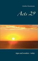 Acts 29: signs and wonders - today 3741250554 Book Cover