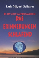 Das Erinnerungen schlafend: Es ist Zeit aufzuwachen B08SBHD9V9 Book Cover