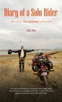 Diary of a Solo Rider: The Epiphany B0F7HXZQZL Book Cover