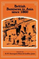British Business in Asia since 1860 052153058X Book Cover