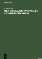 Der Schraubenpropeller (Schiffsschraube) 311245877X Book Cover