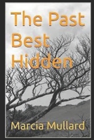 The Past Best Hidden B0C9SNDR5Y Book Cover