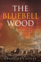 The Bluebell Wood 147977507X Book Cover