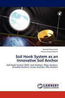 Soil Hook System as an Innovative Soil Anchor 384651408X Book Cover
