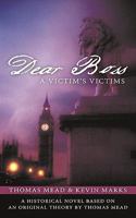 Dear Boss: A Victim's Victims 1456729845 Book Cover