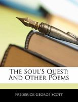 The Soul's Quest: And Other Poems 1104506211 Book Cover