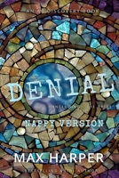 Denial (nappy version): An ABDL/Femdom/Sissy baby story B0DWLMMMG2 Book Cover