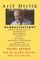 END of GLOBALIZATION?: End of Globalization and Digitalism B0H3GTJDKJ Book Cover
