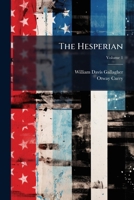 The Hesperian, Volume 1 1276094418 Book Cover