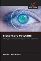 Biosensory optyczne 620908821X Book Cover