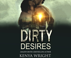 Dirty Desires 1662024436 Book Cover