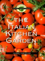 Italian Kitchen Garden (The Ethnic Kitchen Garden Series) 0836232585 Book Cover