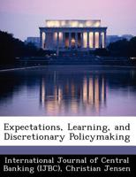 Expectations, Learning, and Discretionary Policymaking 1249570204 Book Cover