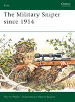 The Military Sniper since 1914 (Elite) 1841761419 Book Cover